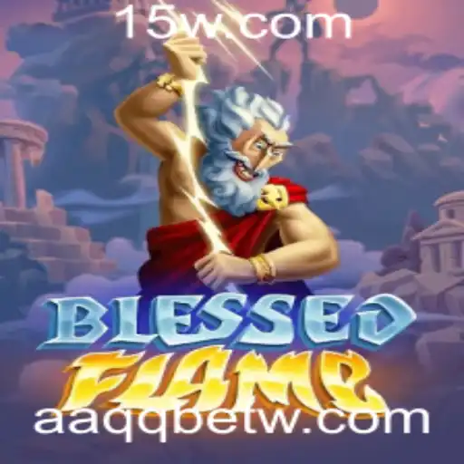 Descubra o Universo de BlessedFlame: O Jogo de Estratégia Inovador com AAQQbet