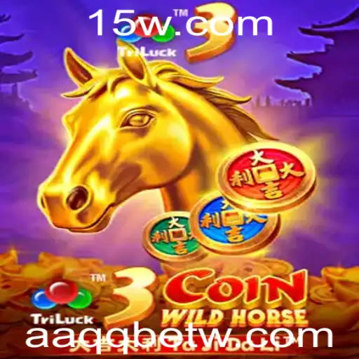 Descubra o Jogo 3CoinWildHorse e a Estratégia por Trás de AAQQbet